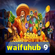 waifuhub 9